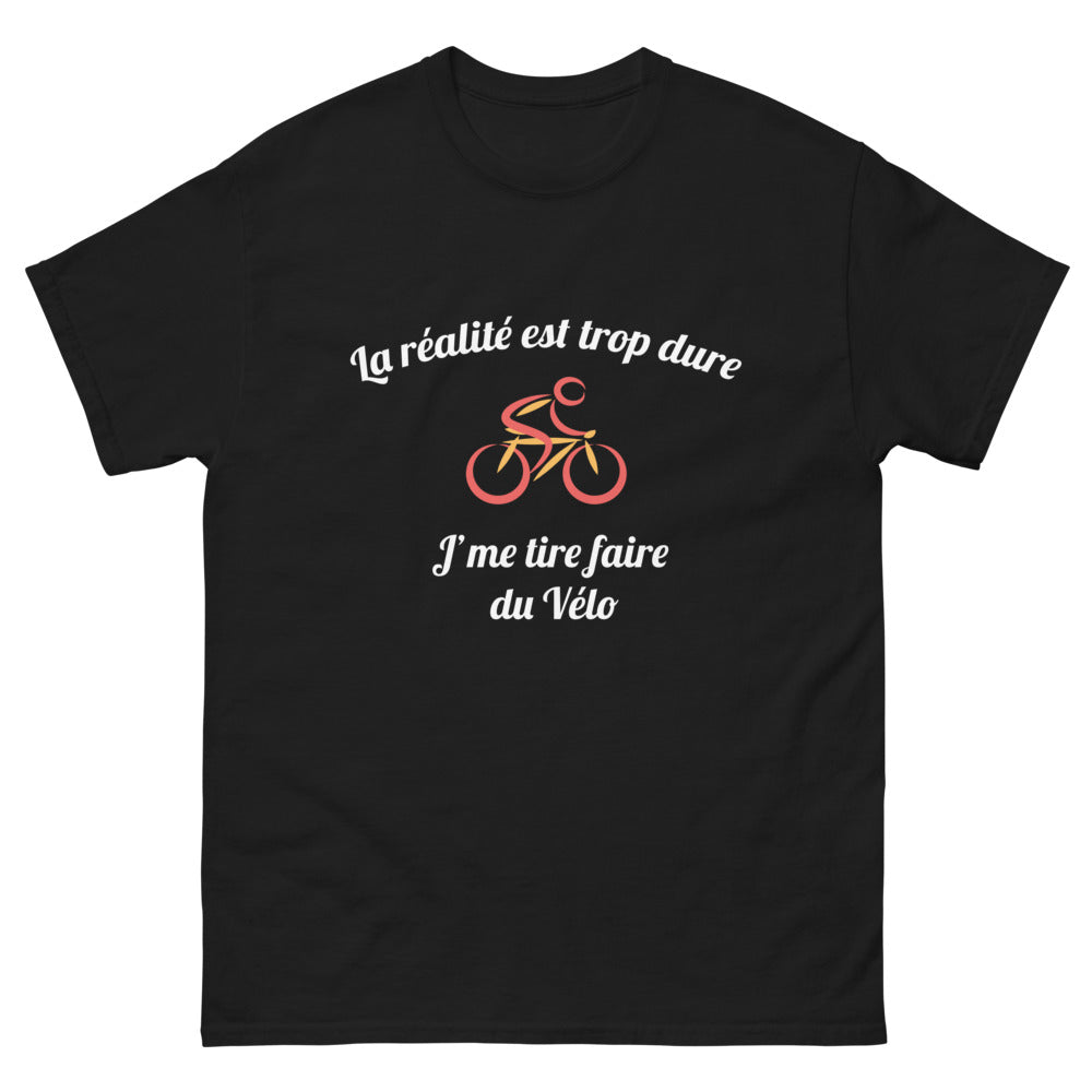 T-shirt cycliste noir - La réalité est trop dure, je me tire faire du vélo
