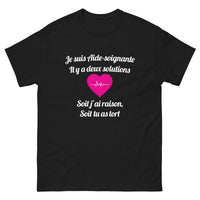 Thumbnail for T-shirt aide-soignante noir - Je suis aide-soignante: j'ai raison