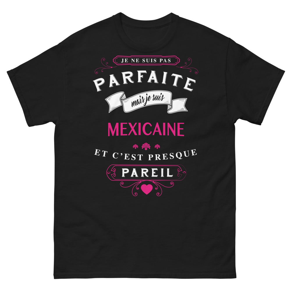 T-shirt Mexicaine noir - pas parfaite mais fière