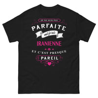 Thumbnail for T-shirt Iranienne noir face - je ne suis pas parfaite mais c'est presque pareil