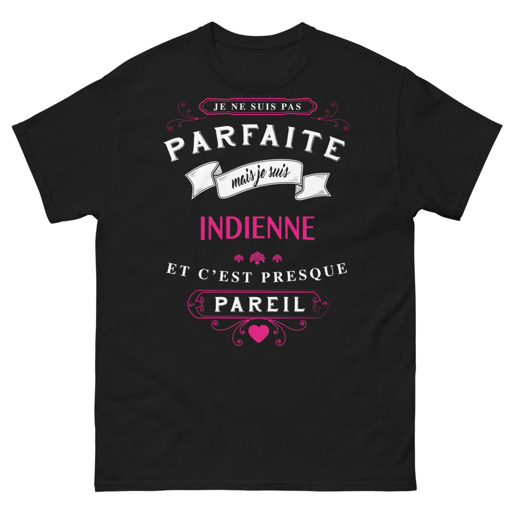 T-shirt Indienne noir face - Je ne suis pas parfaite, mais je suis Indienne