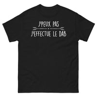Thumbnail for T-shirt humour dab noir - J'peux pas, j'effectue le dab