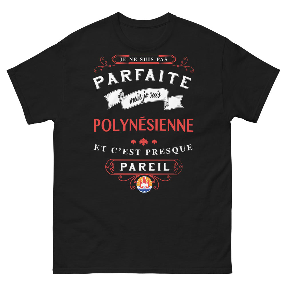 T-shirt Polynésienne noir - je ne suis pas parfaite mais je suis Polynésienne
