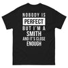 T-shirt Smith Heritage noir - Nobody is Perfect – I'm a Smith