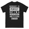 T-shirt Robinson noir - Nobody is Perfect but I'm a Robinson