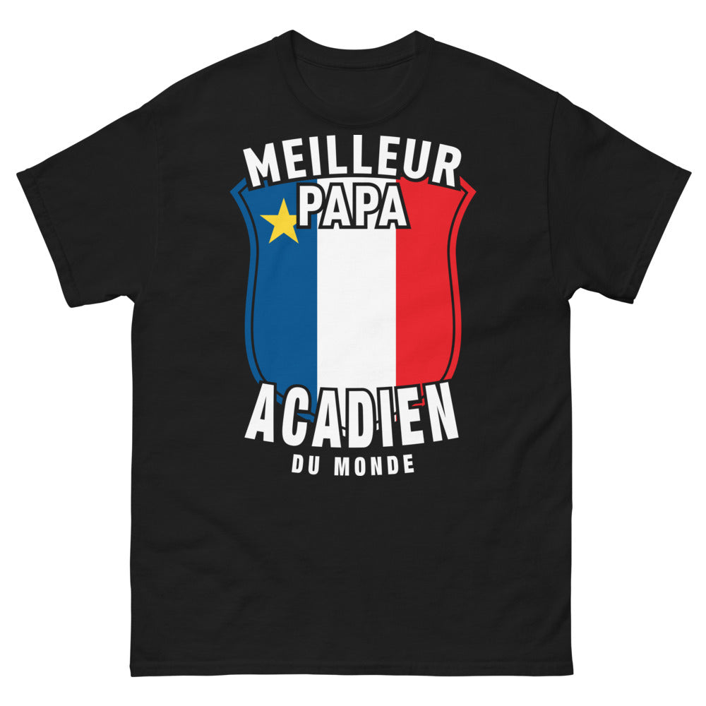 T-shirt Acadien noir - Meilleur Papa Acadien du Monde