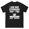 T-shirt Just Saiyan noir - I Am Way Stronger Than You