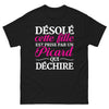 T-shirt Picardie noir - Désolé, cette fille est prise par un Picard qui déchire