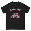 T-shirt Catalane noir - Je ne ferme pas ma gueule quand jai tort