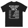 T-shirt Arbeit: Immer 100% - Lustiges Bürodesign