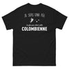 T-shirt Colombienne féérique noir - Je suis une fée, la fée pas chier cette Colombienne