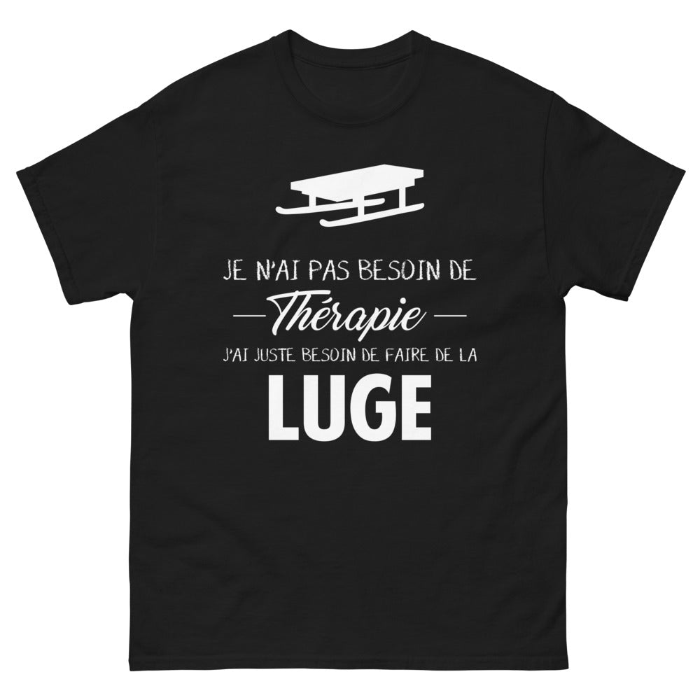 T-shirt luge noir - pas besoin de thérapie, juste de la glisse