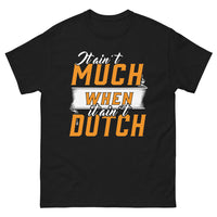 Thumbnail for T-shirt Pays-Bas noir - It Ain't Much When It Ain't Dutch
