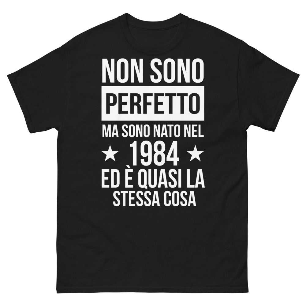 T-shirt Italia - Non sono perfetto ma sono nato nel 1984