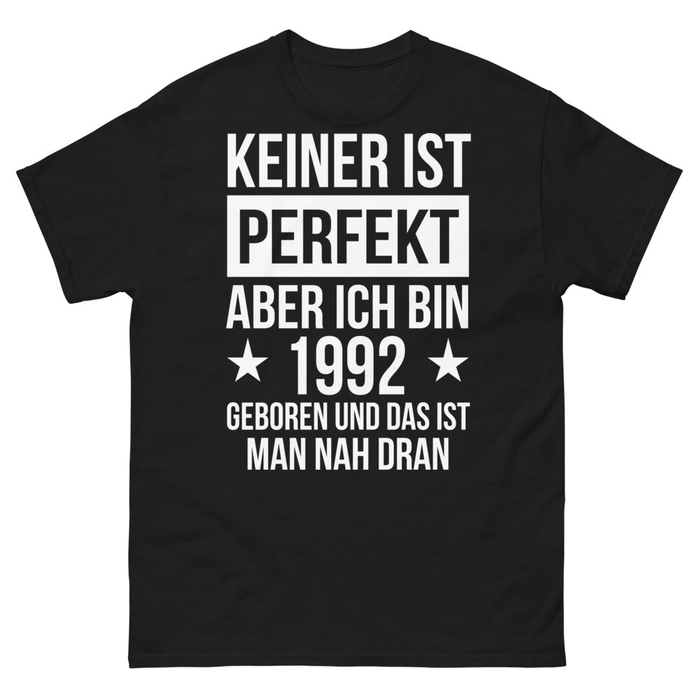 Keiner ist Perfekt T-Shirt dunkelblau Gesicht - Geboren 1992 – fast perfekt
