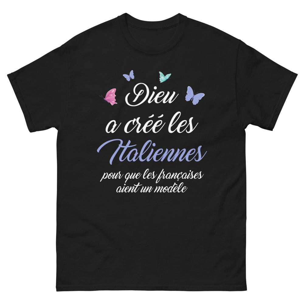 T-shirt italiennes noir - Dieu a créé les italiennes pour que les françaises aient un modèle