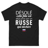 T-shirt Russie noir - Désolé, cette fille est déjà prise par un Russe qui déchire