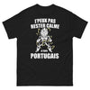 T-shirt - Je ne peux pas rester calme, je suis Portugais