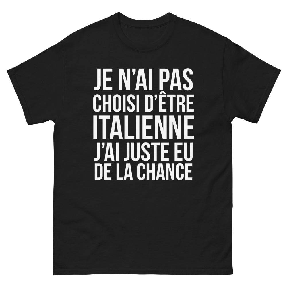 T-shirt italienne noir - Je n'ai pas choisi d'être italienne