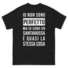 T-Shirt Santarossa nera - non perfetto ma quasi