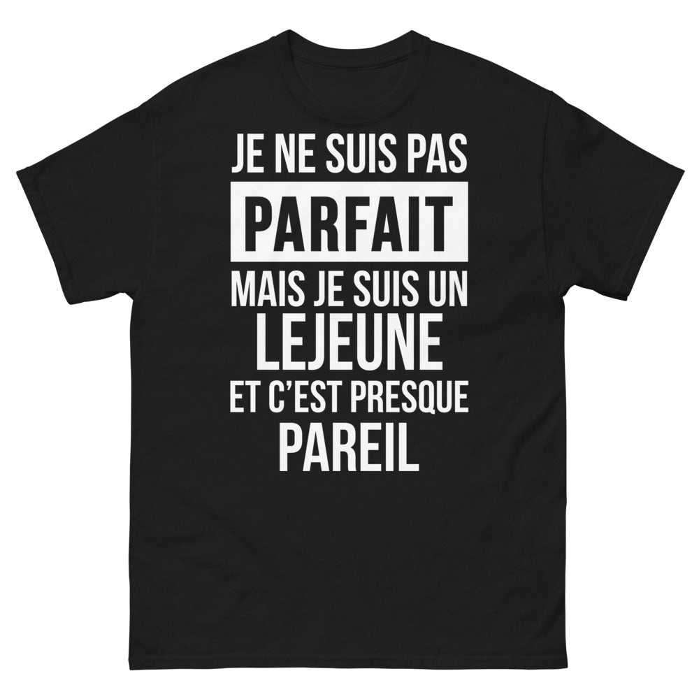 T-shirt Lejeune noir - je ne suis pas parfait, mais je suis un Lejeune