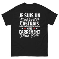 Thumbnail for T-shirt Castrais noir - Je suis un supporter castrais, carrément plus cool