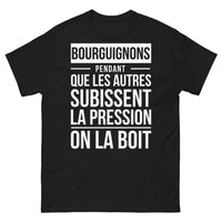 Thumbnail for T-shirt Bourguignons noir face - Pendant que les autres subissent la pression, on la boit