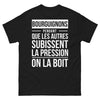 T-shirt Bourguignons noir face - Pendant que les autres subissent la pression, on la boit