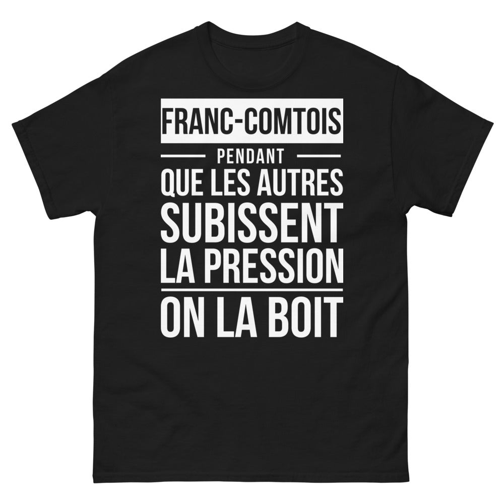 T-shirt Franc-Comtois noir - texte humoristique sur la pression