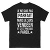 T-shirt Vendéen noir - Je ne suis pas parfait mais je suis vendéen