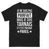 T-shirt Tarnais noir - Je ne suis pas parfait, Tarnais