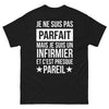 T-shirt infirmier noir - Je ne suis pas parfait, mais je suis infirmier… et c’est presque pareil