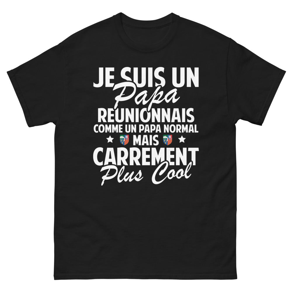 T-shirt Papa Réunionnais noir - Comme un papa normal mais carrément plus cool