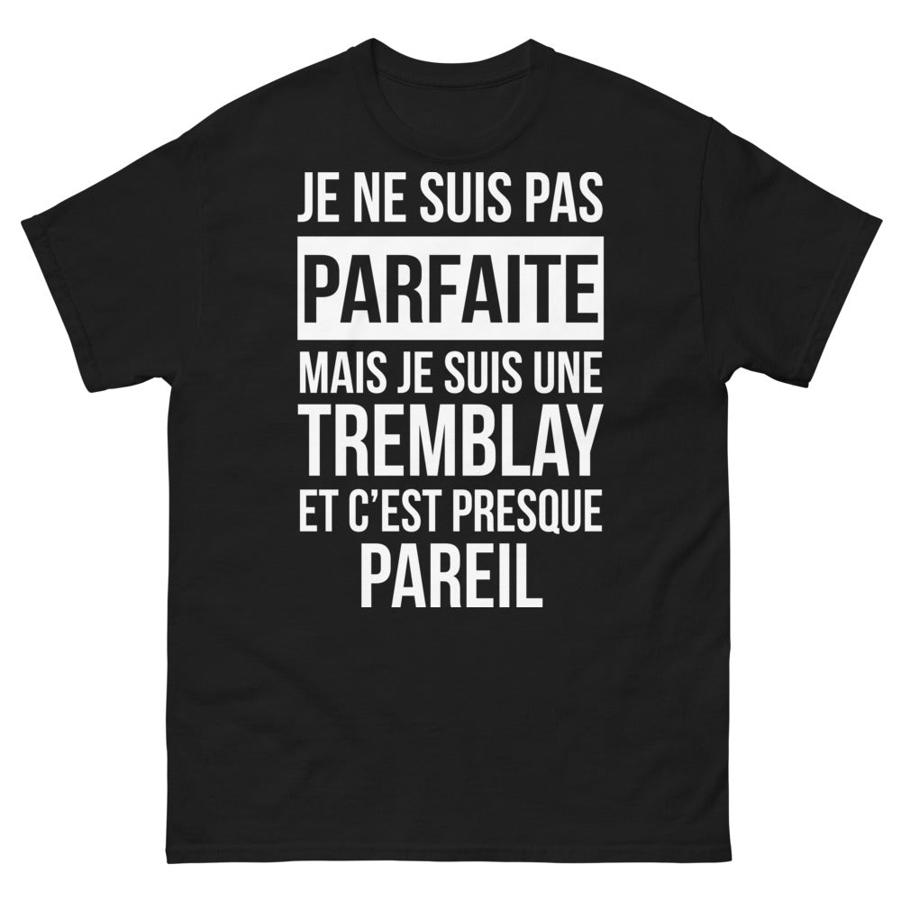 T-shirt Tremblay noir - Je suis Tremblay, presque parfait
