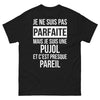 t-shirt pujol noir - pas parfaite, mais presque pareil