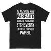 T-shirt Etcheverry noir - Je ne suis pas parfaite