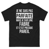 T-shirt Famille Fabre noir - je ne suis pas parfaite, Fabre presque pareil