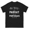 T-shirt portugais noir - pas facile d’être parfait