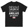 T-shirt Anglais qui déchire noir - Désolé, cette fille est prise