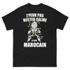 T-shirt Marocain noir - Je ne peux pas rester calme