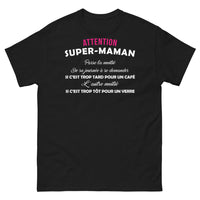 Thumbnail for T-shirt Super Maman noir - trop tard pour un café