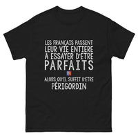 Thumbnail for T-shirt Il Suffit d'Être PÉRIGORDIN