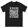 T-shirt Je N'ai Pas Choisi d'Être Corse