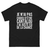 T-shirt Je N'ai Pas Choisi d'Être Cantalou