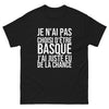 T-shirt Je N'ai Pas Choisi d'Être Basque