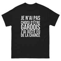 Thumbnail for T-shirt Je N'ai Pas Choisi d'Être Gardois