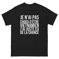 Thumbnail for T-shirt Je N'ai Pas Choisi d'Être Vietnamien