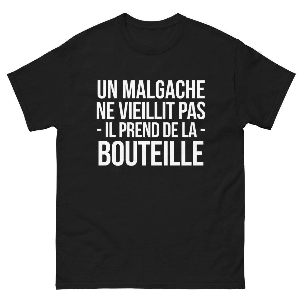 T-shirt Un Malgache Ne Vieillit Pas, Prend de la Bouteille