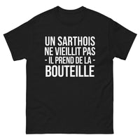 Thumbnail for T-shirt Un Sarthois Ne Vieillit Pas, Prend de la Bouteille