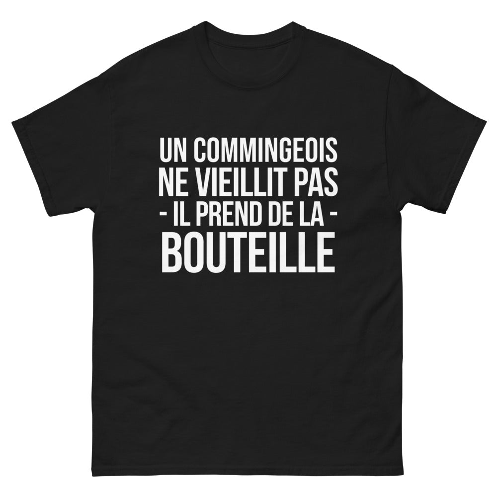 T-shirt Un Commingeois Ne Vieillit Pas, Prend de la Bouteille
